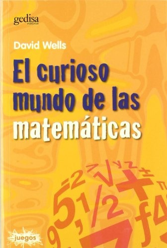 Curioso Mundo De Las Matematicas, El - David Wells