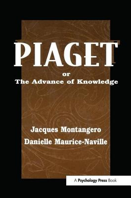 Libro Piaget Or The Advance Of Knowledge: An Overview And...