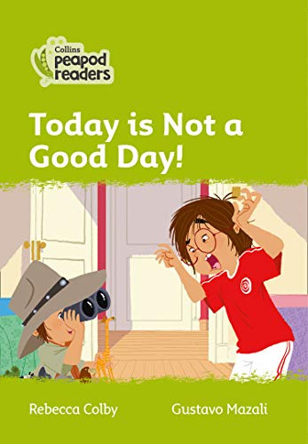 Libro Today Is Not A Good Day! Level 2 Collins Peapod Reader