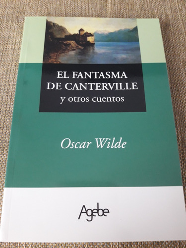 El Fantasma De Canterville Y Otros Cuentos Oscar Wilde Agebe