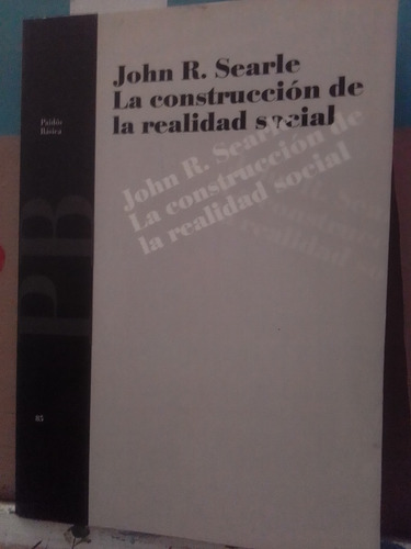 La Construcción De La Realidad Social - John R. Searle