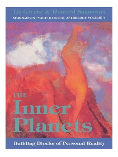 Inner Planets - Liz Greene, Howard Sasportas. Eb15