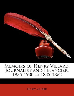 Libro Memoirs Of Henry Villard, Journalist And Financier,...