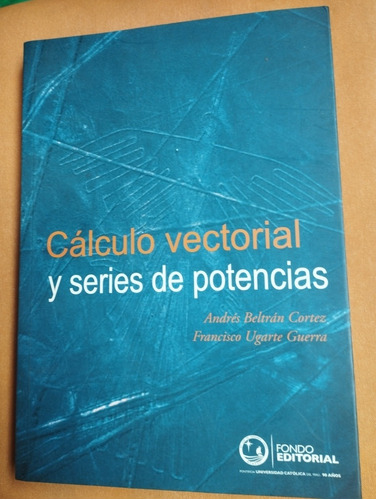 Calculo Vectorial Y Series De Potencias