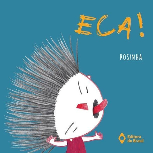 Eca!, De Rosinha., Vol. 1. Editora Do Brasil, Capa Mole Em Português, 2022