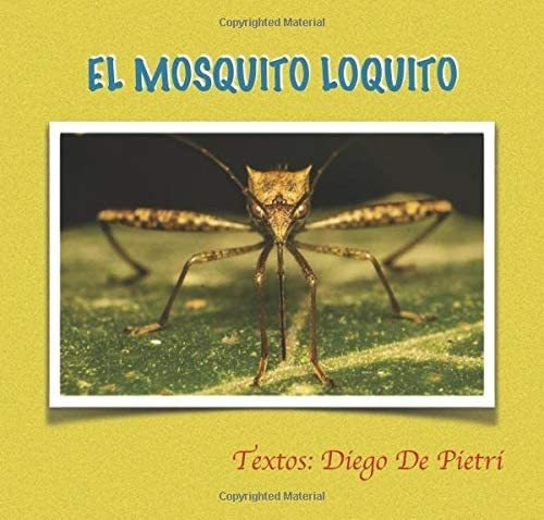 Libro: El Mosquito Loquito (la Granja Naranja) (spanish Edit