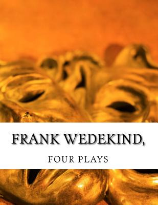 Libro Frank Wedekind, Four Plays - J. Ziegler, Francis