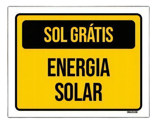 Placa Sinalização - Sol Energia Solar 36x46