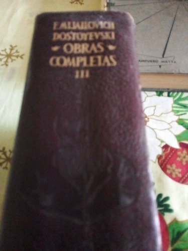 Obras Completas Tomo Iii Edición Deluxe 1966. F.dostoyeski