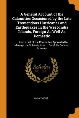 Libro A General Account Of The Calamities Occasioned By T...