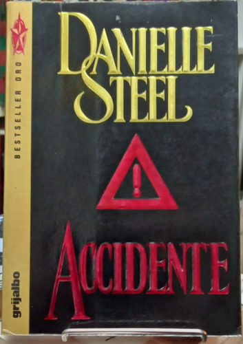 Danielle Steel Accidente Grijalbo Bestseller Oro Usado