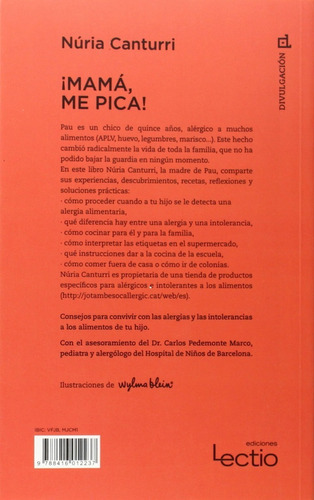 Mamá, Me Pica!, De Núria Canturri. Editorial Lectio, Tapa Blanda, Edición 1 En Español, 2014