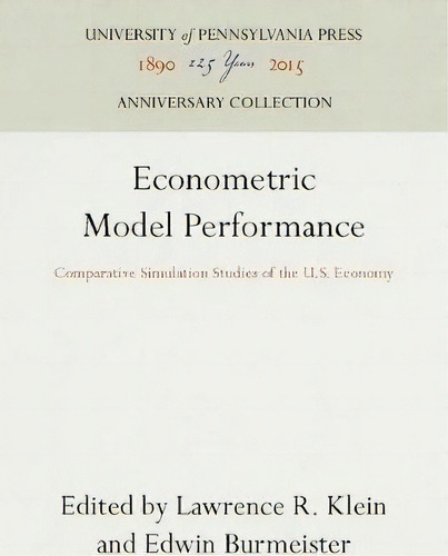Econometric Model Performance, De Lawrence R Klein. Editorial University Pennsylvania Press, Tapa Dura En Inglés
