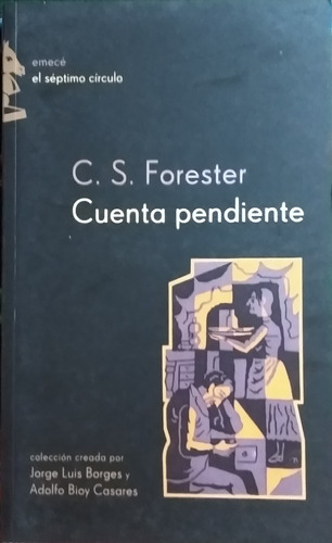 Cuenta Pendiente / C. S. Forester / Ed. Emecé / Usado 