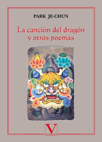 La Canción Del Dragón Y Otros Poemas, De Park Je-chun
