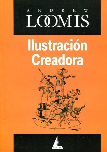 Ilustración Creadora - Andrew Loomis | Lancelot