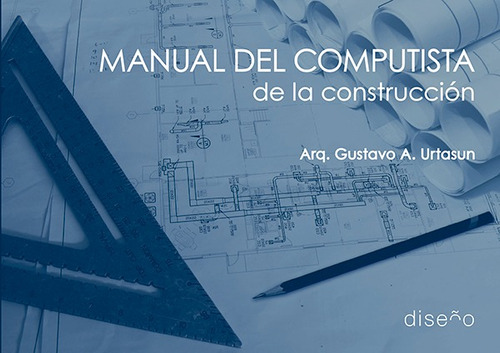 Manual Del Computista De La Construccion