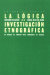 La Lógica De La Investigación Etnográfica (libro Original)