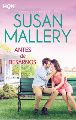Antes De Besarnos - Mallery, Susan