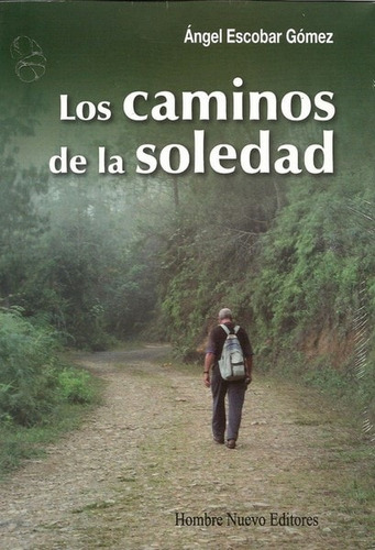 Libro Los Caminos De La Soledad