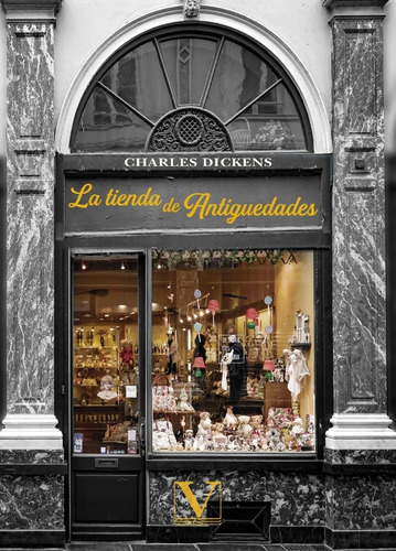 La Tienda De Antigüedades - Dickens, Charles