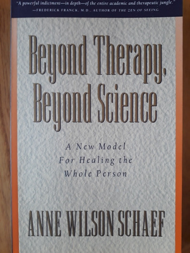 Beyond Therapy, Beyond Science - Anne Schaef / Nuevo 