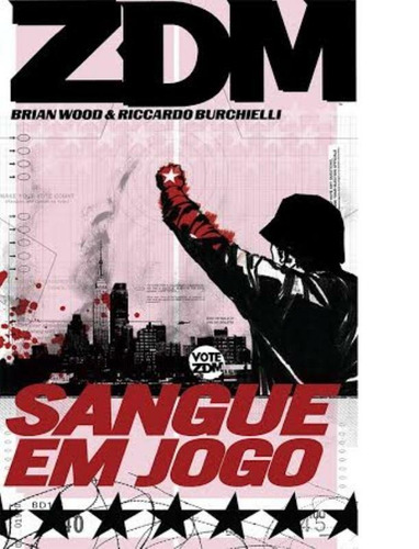 ZDM Vol. 5: Sangue em Jogo, de Wood, Brian. Editora Panini Brasil LTDA, capa dura em português, 2014