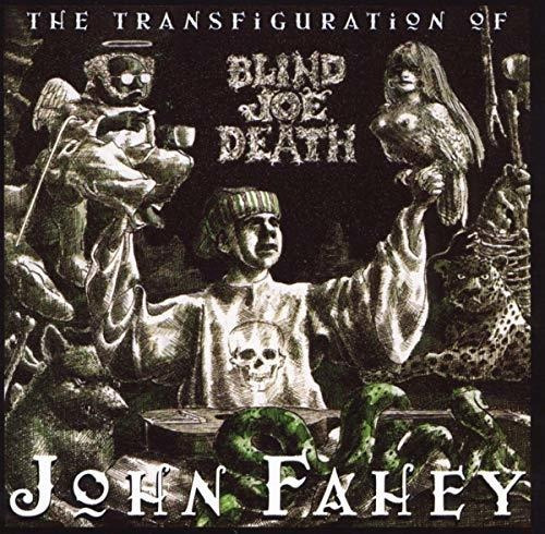 Cd Transfiguration Of Blind Joe Death - Fahey, John