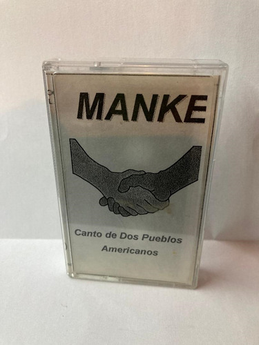 Manke - Canto De Dos Pueblos Americanos / Casete Autogestión