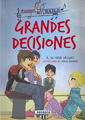 Grandes Decisiones (escuela De Baile)