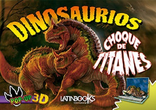 Dinosaurios Pop Up 3d : Choque De Titanes