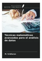 Comprar Libro: Técnicas Matemáticas Avanzadas Para El Análisis De