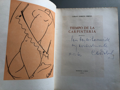 Tiempo De La Carpinteria Carlos Debole - Firmado - Cogorno 