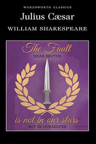 Julius Caesar-shakespeare, William-wordsworth