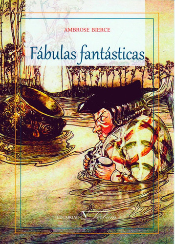 Fábulas Fantásticas, De Ambrose Bierce. Editorial Promolibro, Tapa Blanda, Edición 2016 En Español
