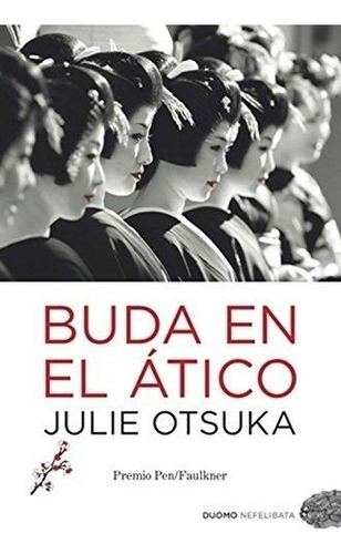 Buda En El Atico - Julie Otsuk