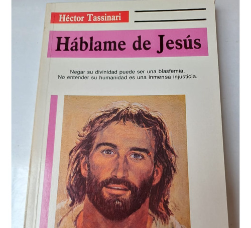 Háblame De Jesús   Héctor Tassinari  (c/ilustrac.)