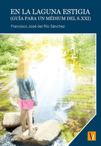 Libro En La Laguna Estigia - Francisco Jose Del Rio Sanchez