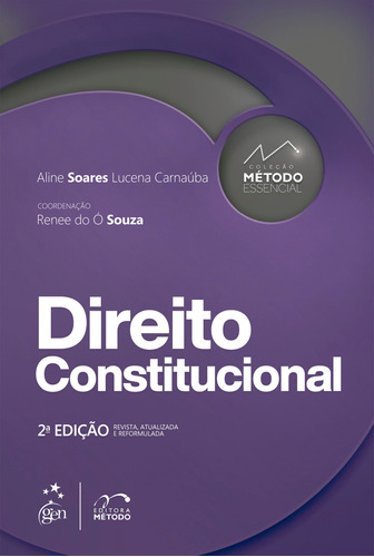 Coleção Método Essencial - Direito Constitucional, de Carnaúba, Aline Soares Lucena. Editora Forense Ltda., capa mole em português, 2022