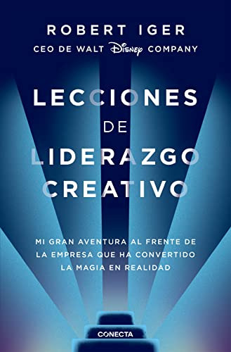 Lecciones De Liderazgo Creativo. Lecciones Aprendidas Como C