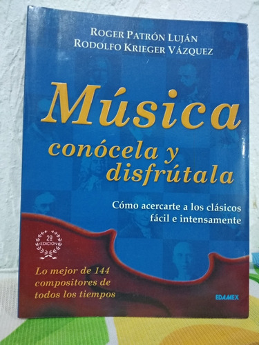 Música Conócela Y Disfrutala Rodolfo Krieger Vázquez