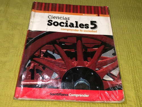 Ciencias Sociales 5 / Comprender La Sociedad - Santillana