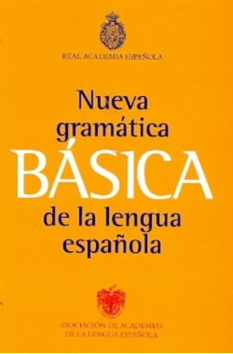 Nueva Gramatica De La Lengua Española - Basica
