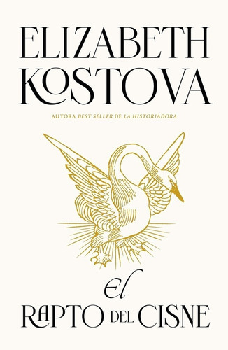 El Rapto Del Cisne - Elizabeth Kostova, De Elizabeth Kostova. Editorial Umbriel En Español