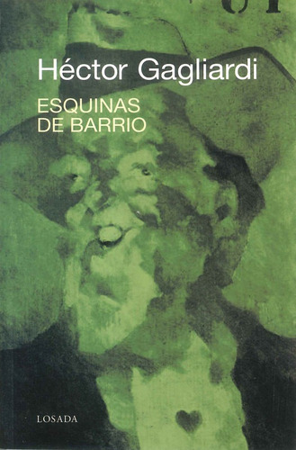 Esquina De Barrio /l. - Gagliardi H. - Losada              