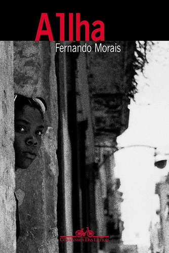 Livro A Ilha - Fernando Morais