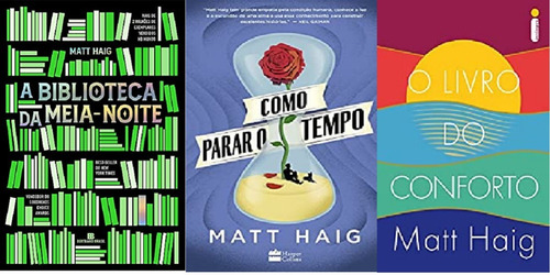 Kit 3 Livros Matt Haig A Biblioteca Da Meia-noite + Como Par