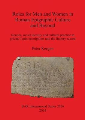 Libro Roles For Men And Women In Roman Epigraphic Culture...