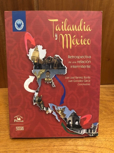 (l.a.) Tailandia Y México. Juan José Ramírez Bonilla, Juan G