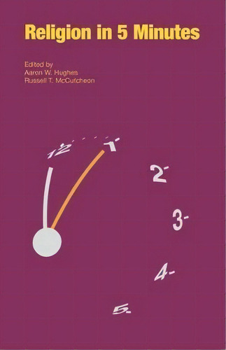 Religion In Five Minutes, De Aaron W. Hughes. Editorial Equinox Publishing Ltd, Tapa Blanda En Inglés
